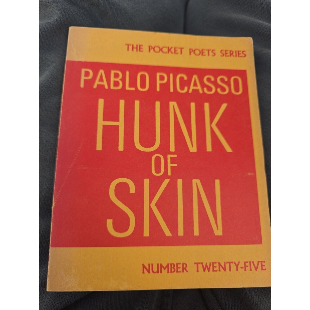 Vintage Poetry Book 1968 Hunk Of Skin Pablo Picasso Pocket Poet Series # 25
